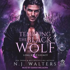 Tempting the Black Wolf by N.J. Walters audiobook