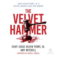 The Velvet Hammer by Chief Judge Belvin Perry audiobook