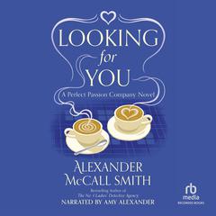 Looking For You by Alexander McCall Smith audiobook