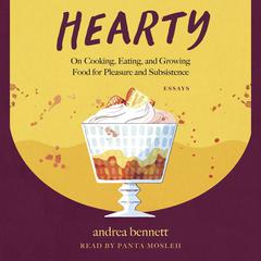 Hearty by andrea bennett audiobook