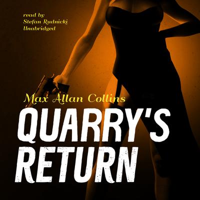 Quarry’s Return by Max Allan Collins audiobook