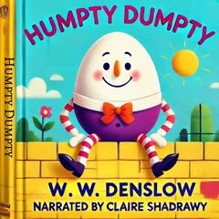 Humpty Dumpty by W. W. Denslow audiobook