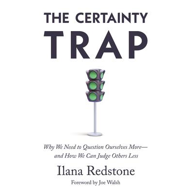 The Certainty Trap by Ilana Redstone audiobook