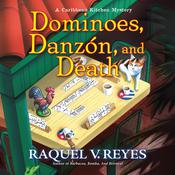 Dominoes, Danzón, and Death by  Raquel V. Reyes audiobook