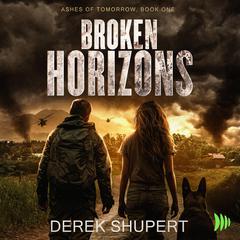 Broken Horizons by Derek Shupert audiobook