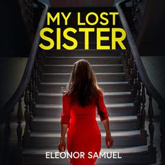 My Lost Sister by Eleonor Samuel audiobook