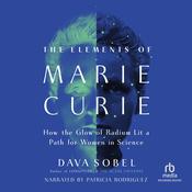 The Elements of Marie Curie by  Dava Sobel audiobook