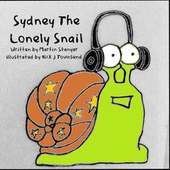Sydney The Lonely Snail by Martin Stanyer audiobook