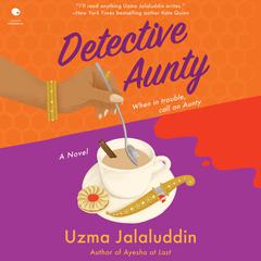 Detective Aunty by Uzma Jalaluddin audiobook