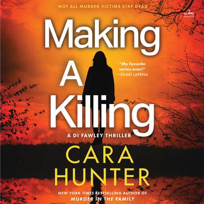 Making a Killing by Cara Hunter audiobook