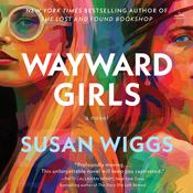 Wayward Girls by  Susan Wiggs audiobook