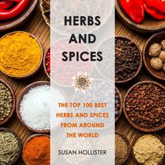 Herbs and Spices by Susan Hollister audiobook