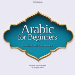 Arabic for Beginners by Raya Kamal audiobook