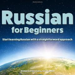 Russian for Beginners by Tatiana Orlova audiobook