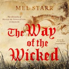 The Way of the Wicked by Mel Starr audiobook