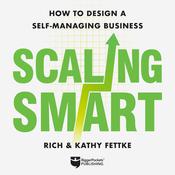 Scaling Smart by  Rich Fettke audiobook