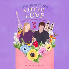 City of Love by Gracie Ruth Mitchell audiobook