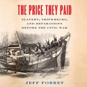 The Price They Paid by  Jeff Forret audiobook