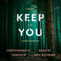 Keep You by Christopher M. Tantillo audiobook