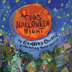 'Twas Halloween Night by Geoffrey Owens audiobook