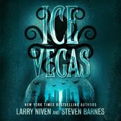 Ice Vegas by  Steven Barnes audiobook