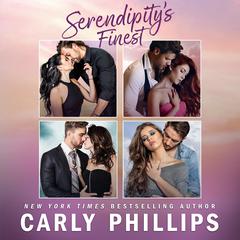 The Serendipity’s Finest Series by Carly Phillips audiobook