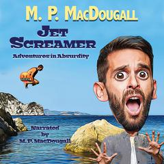 Jet Screamer by M. P. MacDougall audiobook