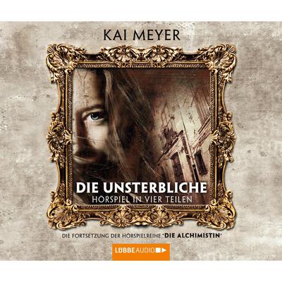 Die Unsterbliche - Sammelbox - Die Alchimistin 2 by Kai Meyer audiobook