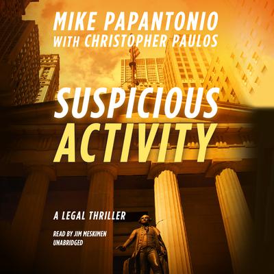 Suspicious Activity by Mike Papantonio audiobook