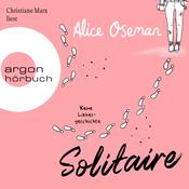Solitaire - Keine Liebesgeschichte (Ungekürzte Lesung) by  Alice Oseman audiobook
