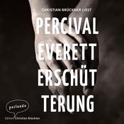 Erschütterung (Ungekürzte Lesung) by  Percival Everett audiobook