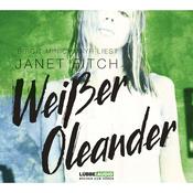 Weißer Oleander by  Janet Fitch audiobook