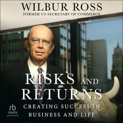 Risks and Returns by Wilbur Ross audiobook