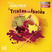 Tristan und Isolde - Oper erzählt als Hörspiel mit Musik by  Richard Wagner audiobook