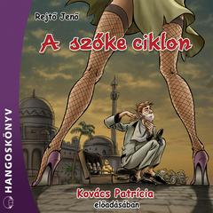 A szőke ciklon (Teljes) by Rejtő Jenő audiobook