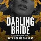 Darling Bride by  Raya Morris Edwards audiobook