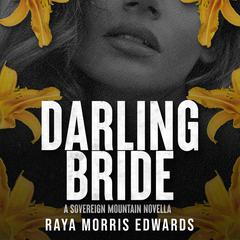 Darling Bride by Raya Morris Edwards audiobook