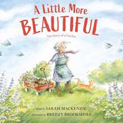 A Little More Beautiful by  Sarah Mackenzie audiobook
