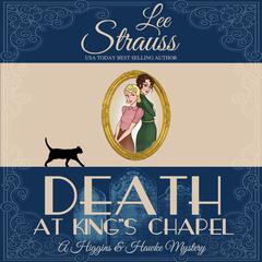 Death at King's Chapel by Lee Strauss audiobook