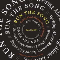 Run the Song by Ben Ratliff audiobook