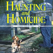 Haunting and Homicide by  Ava Burke audiobook