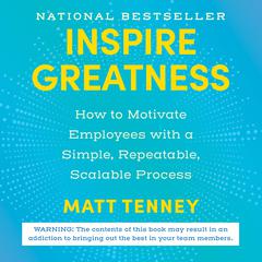 Inspire Greatness by Matt Tenney audiobook