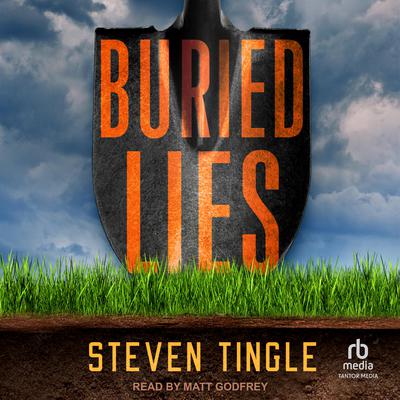 Buried Lies by Steven Tingle audiobook