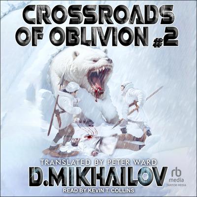 Crossroads of Oblivion #2 by Dem Mikhailov audiobook