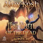The Turn of the Dead by  Alex Kosh audiobook
