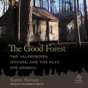 The Good Forest by  Karen Auman audiobook