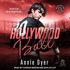 Hollywood Ball by Annie Dyer audiobook