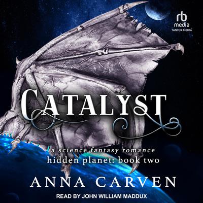 Catalyst by Anna Carven audiobook