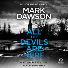 All The Devils Are Here by Mark Dawson audiobook