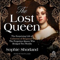 The Lost Queen by Sophie Shorland audiobook